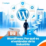  WordPress: Por qué es el estándar de la industria